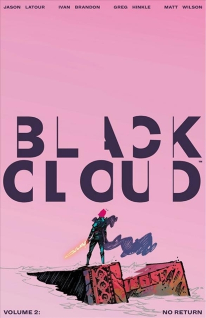 Black Cloud Volume 2: No Return, Paperback / softback Book