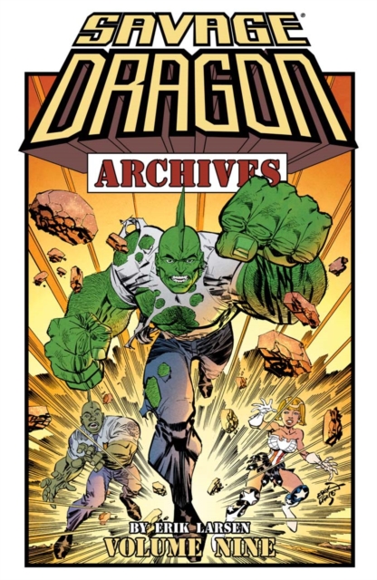 Savage Dragon Archives Vol. 9, PDF eBook