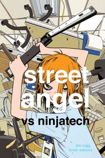 Street Angel vs Ninjatech, Hardback Book