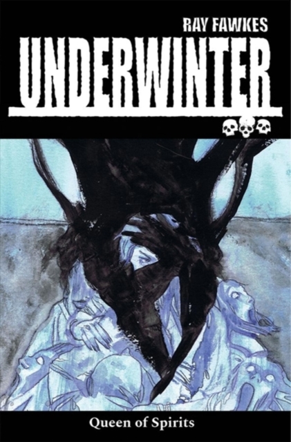 Underwinter: Queen of Spirits, Paperback / softback Book