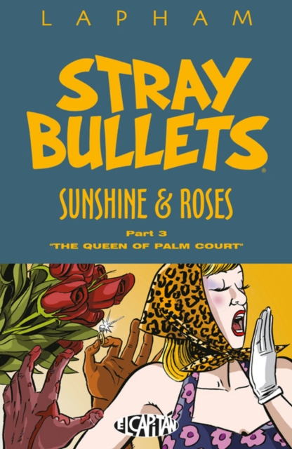 Stray Bullets: Sunshine & Roses Volume 3, Paperback / softback Book