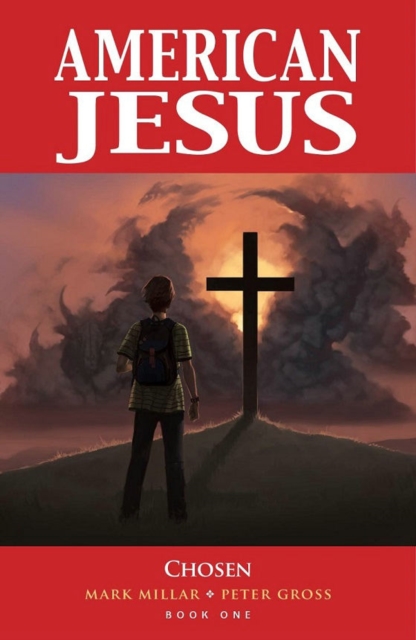 American Jesus Volume 1: Chosen (New Edition), Paperback / softback Book
