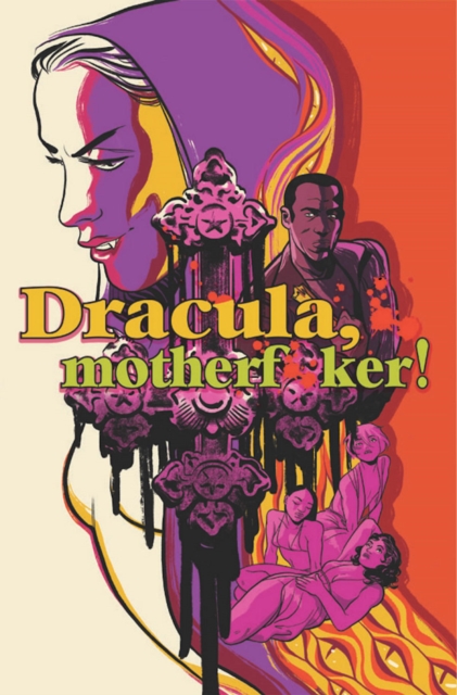 Dracula, Motherf**ker, Hardback Book