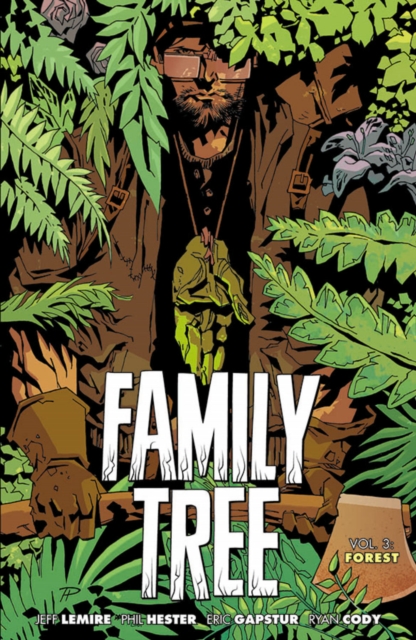 Family Tree, Volume 3: Forest, Paperback / softback Book
