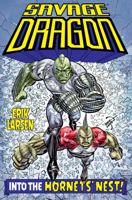 Savage Dragon: Into the Hornet's Nest, Paperback / softback Book