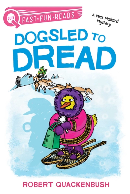 Dogsled to Dread : A QUIX Book, EPUB eBook