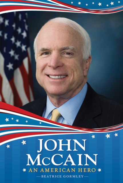 John McCain : An American Hero, EPUB eBook
