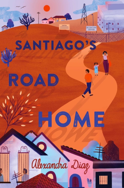 Santiago's Road Home, EPUB eBook