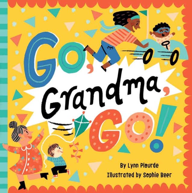 Go, Grandma, Go!, Board book Book