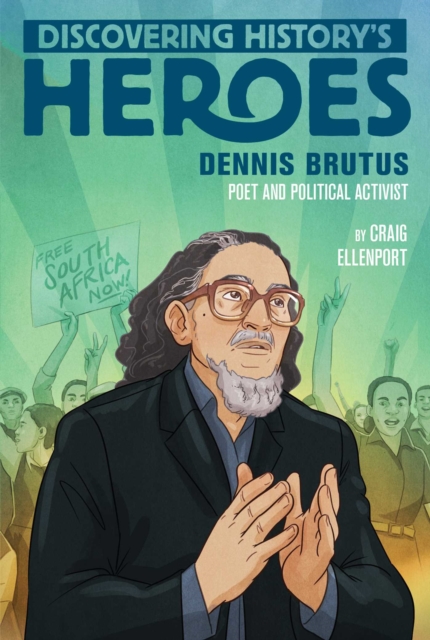 Dennis Brutus : Discovering History's Heroes, EPUB eBook