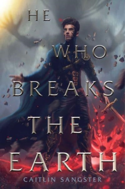 He Who Breaks the Earth, Paperback / softback Book