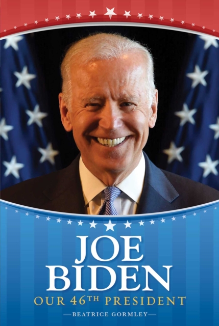 Joe Biden : Our 46th President, EPUB eBook