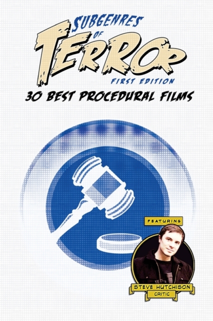 Subgenres of Terror : 30 Best Procedural Films, Paperback / softback Book