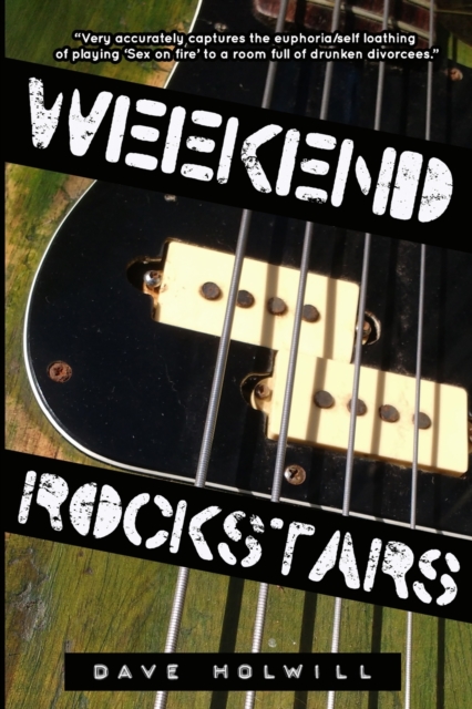 Weekend Rockstars, Paperback / softback Book