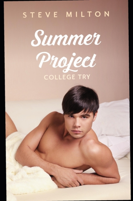 Summer Project : Best Friends Straight-to-Gay College Romance, Paperback / softback Book