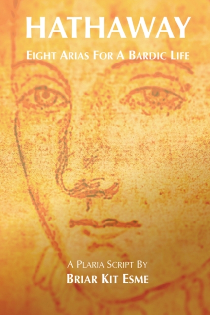 Hathaway - Eight Arias For A Bardic Life, Paperback / softback Book