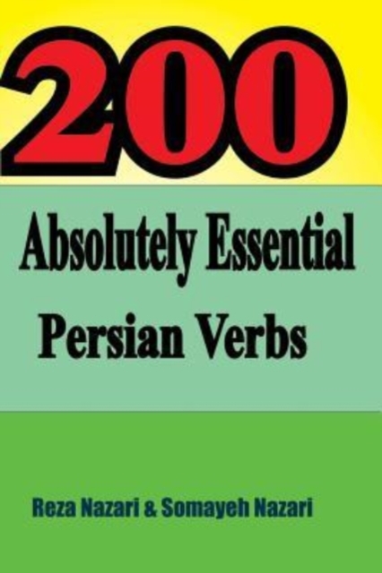 200 Absolutely Essential Persian Verbs, Paperback / softback Book