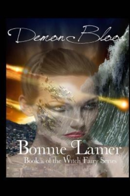 Demon Blood : Book 16 of The Witch Fairy Series, Paperback / softback Book