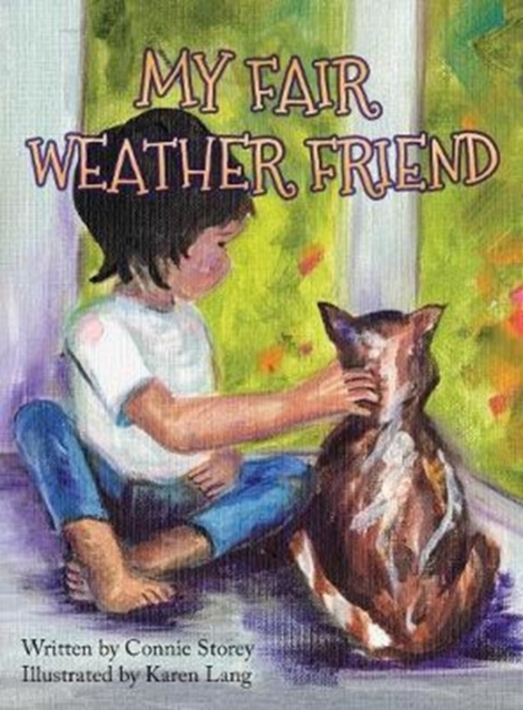 My Fair Weather Friend, Hardback Book