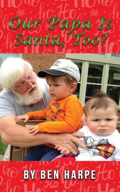 Our Papa Is Santa, Too?, Hardback Book