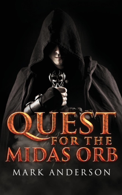 Quest for the Midas Orb, Paperback / softback Book