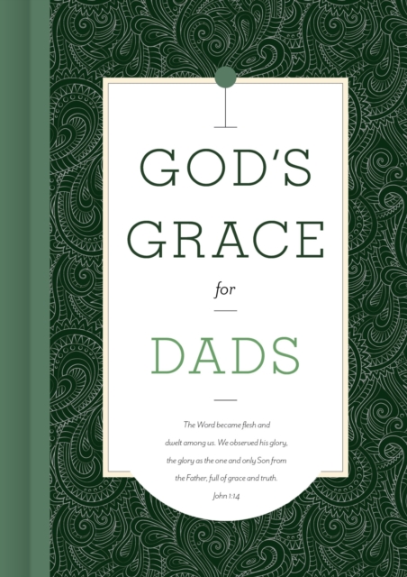 God's Grace for Dads : John 1:14, EPUB eBook