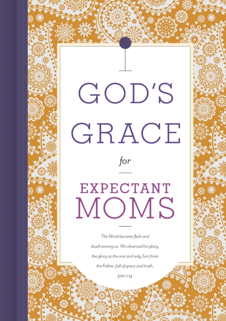 God's Grace for Expectant Moms, EPUB eBook
