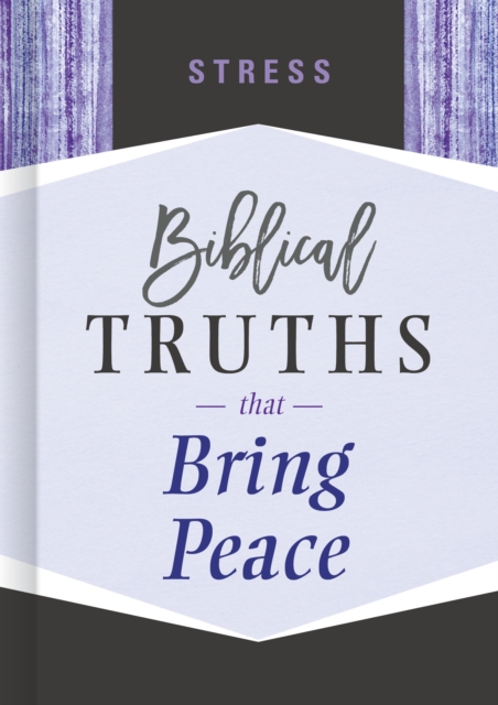 Stress : Biblical Truths that Bring Peace, EPUB eBook