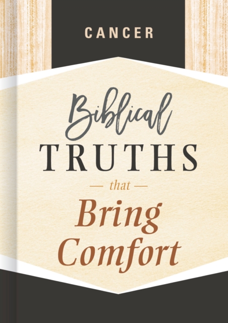 Cancer : Biblical Truths that Bring Comfort, EPUB eBook