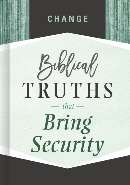 Change : Biblical Truths that Bring Security, EPUB eBook