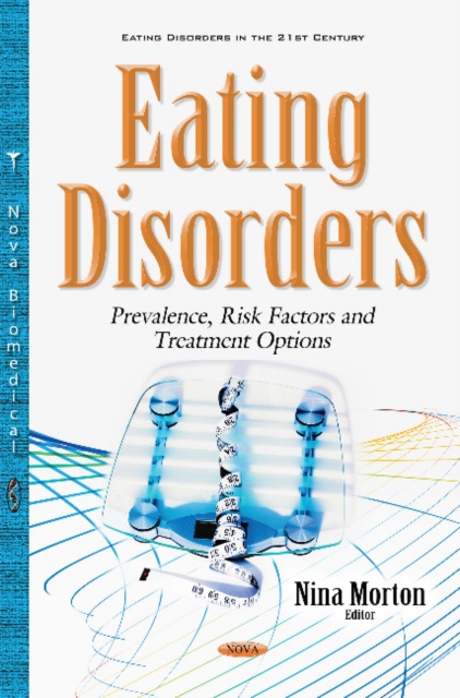Eating Disorders : Prevalence, Risk Factors & Treatment Options, Hardback Book