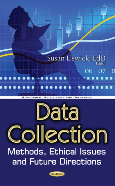 Data Collection : Methods, Ethical Issues & Future Directions, Hardback Book