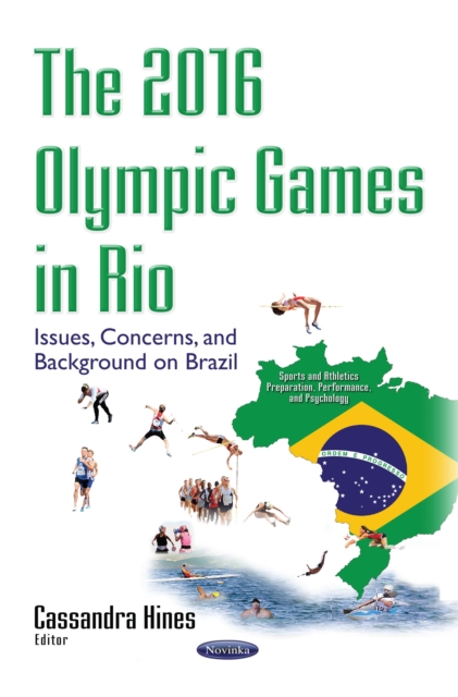 The 2016 Olympic Games in Rio : Issues, Concerns, and Background on Brazil, PDF eBook