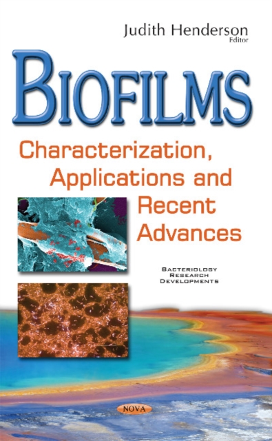Biofilms : Characterization, Applications & Recent Advances, Hardback Book