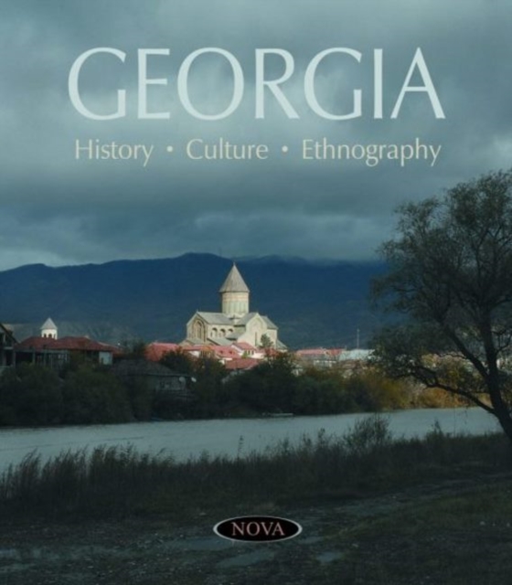 Georgia (3 Volume Set) : History, Culture & Ethnography, Hardback Book