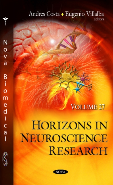 Horizons in Neuroscience Research : Volume 27, Hardback Book
