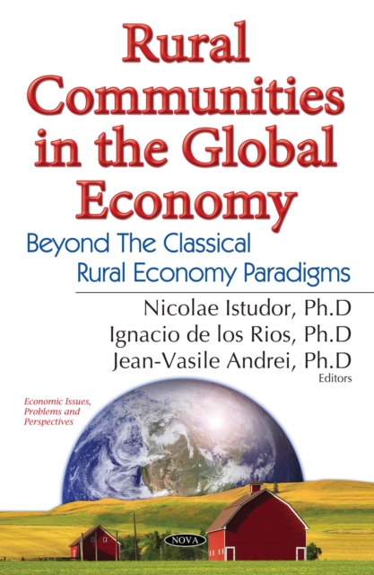 Rural Communities in the Global Economy : Beyond The Classical Rural Economy Paradigms, PDF eBook