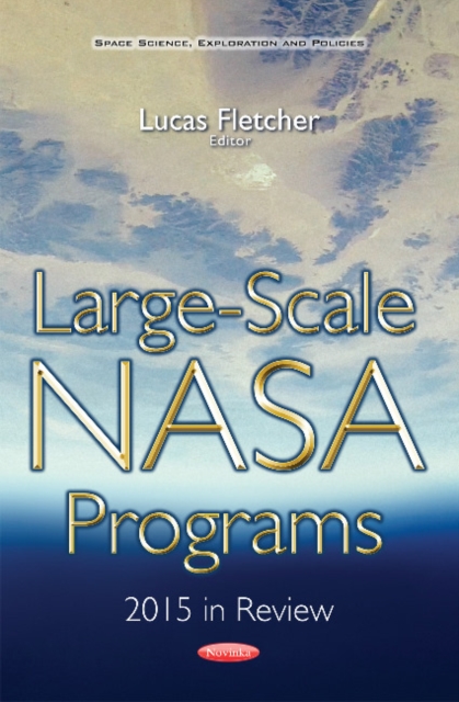 Large-Scale NASA Programs : 2015 in Review, Paperback / softback Book