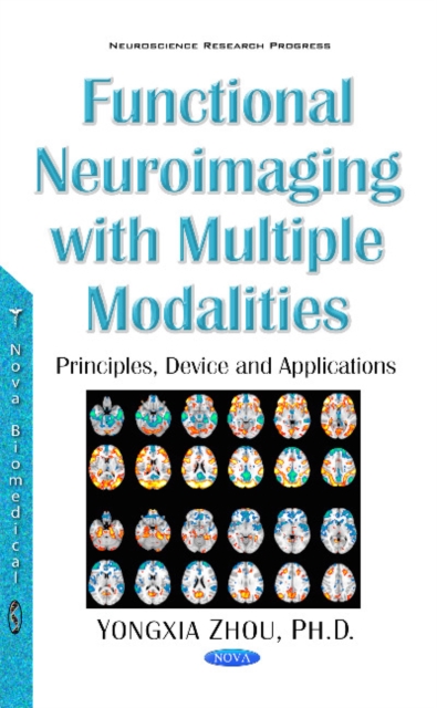 Functional Neuroimaging with Multiple Modalities : Device & Applications, Hardback Book