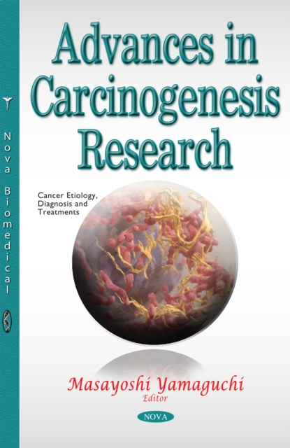 Advances in Carcinogenesis Research, PDF eBook