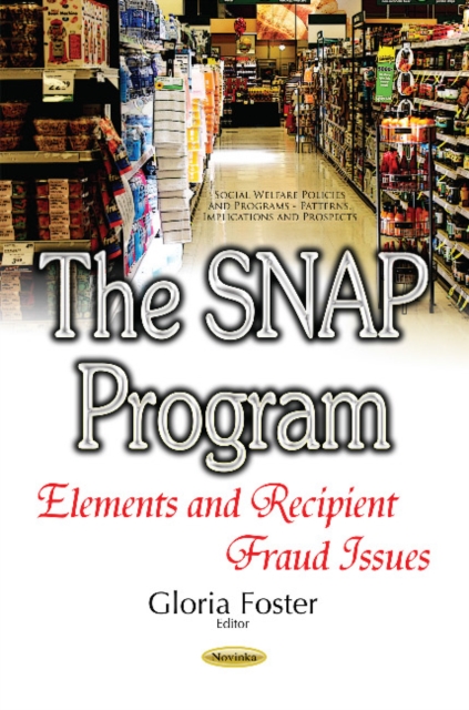 SNAP Program : Elements & Recipient Fraud Issues, Paperback / softback Book
