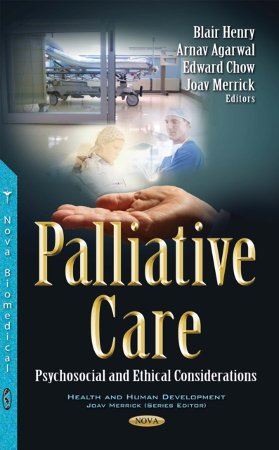 Palliative Care: Psychosocial and Ethical Considerations, PDF eBook