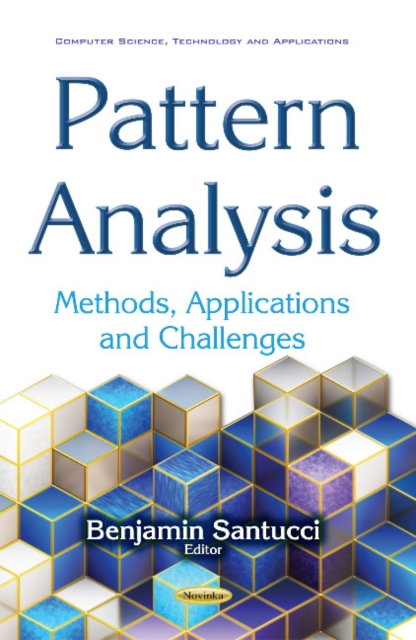 Pattern Analysis : Methods, Applications & Challenges, Paperback / softback Book