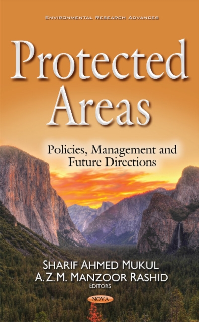 Protected Areas : Policies, Management & Future Directions, Hardback Book