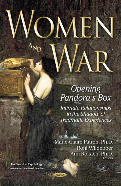Women and War : Opening Pandora's Box - Intimate Relationships in the Shadow of Traumatic Experiences, PDF eBook