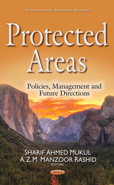 Protected Areas : Policies, Management and Future Directions, PDF eBook