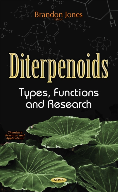 Diterpenoids : Types, Functions and Research, PDF eBook