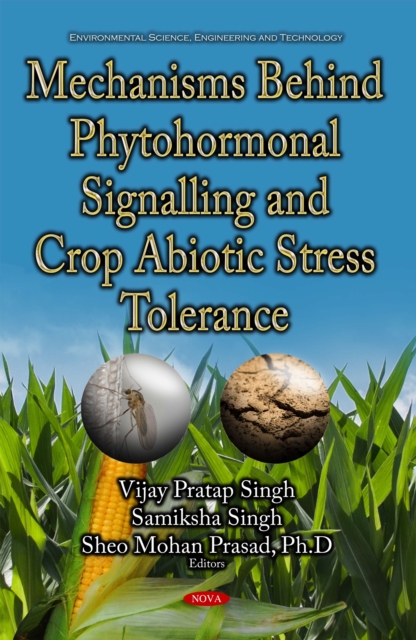 Mechanisms Behind Phytohormonal Signalling and Crop Abiotic Stress Tolerance, PDF eBook
