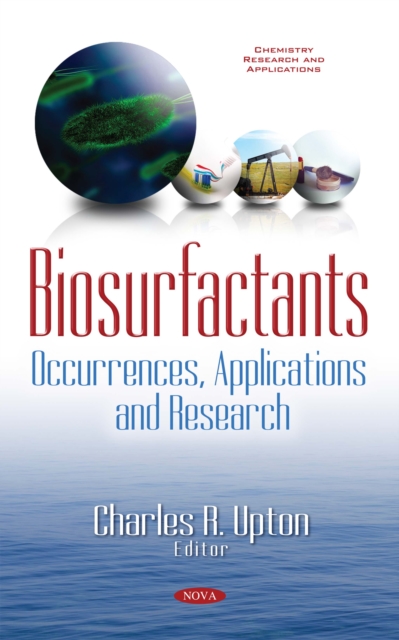 Biosurfactants : Occurrences, Applications and Research, PDF eBook