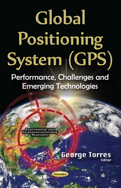 Global Positioning System (GPS) : Performance, Challenges and Emerging Technologies, PDF eBook